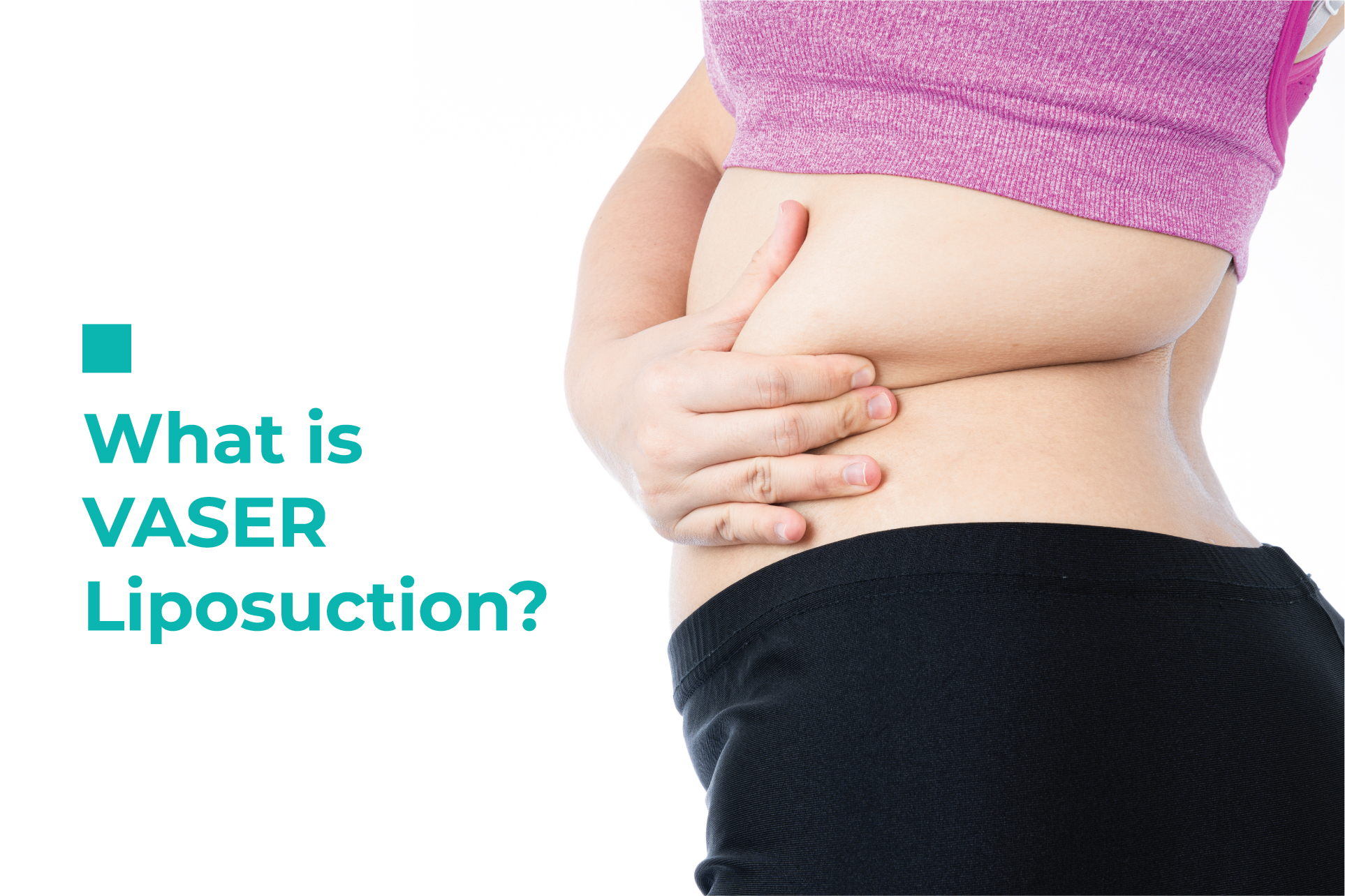 What is VASER Liposuction?