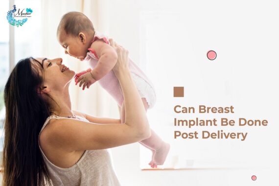 Can Breast Implant Be Done Post Delivery