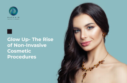 Glow Up- The Rise of Non-Invasive Cosmetic Procedures